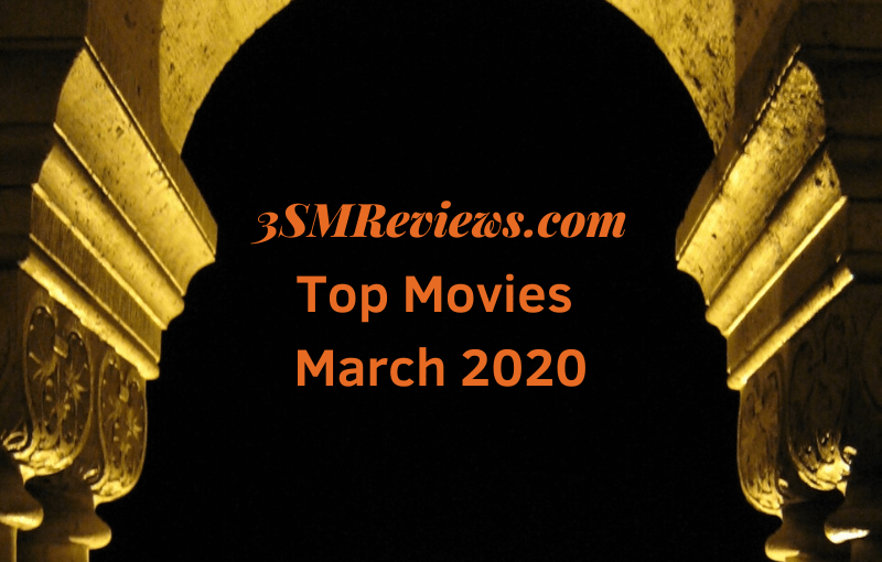 Top Movies March 2020