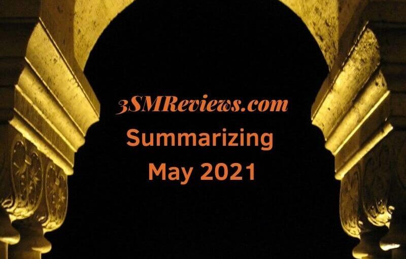 Summarizing May 2021