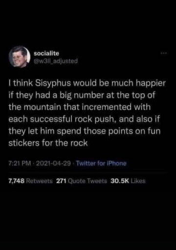 A New Plan for Sisyphus